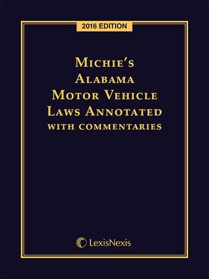 cover image of Michie's Alabama Motor Vehicle Laws Annotated with Commentaries